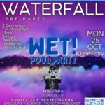 WET! Waterfall Pre-Party — Full Moon Week Pool Party