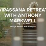 Vipassana Retreat with Anthony Markwell