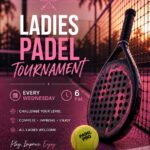 🎀 Ladies Cup – Weekly Padel Evening