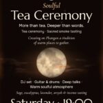 SOULFUL TEA CEREMONY