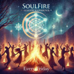 SOULFIRE 🔥 - Ecstatic Experience